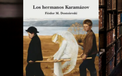 Los hermanos karamasov una obra maestra de Fiodor Dostoyevsky